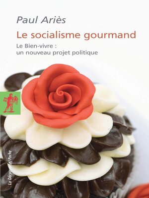 cover image of Le socialisme gourmand